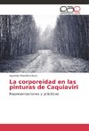 La corporeidad en las pinturas de Caquiaviri