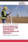 Levantamiento Topográfico del Yacimiento Arqueológico de Olérdola