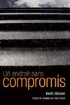 Un endroit sans compromis