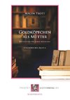 Goldköpfchen als Mutter