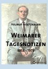 Weimarer Tagesnotizen 1958 - 1973