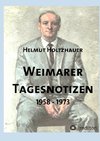 Weimarer Tagesnotizen 1958 - 1973