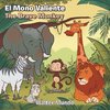 El Mono Valiente.The Brave Monkey