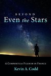 Beyond Even the Stars