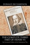 The Complete Third Part of Henry Vi