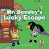 Mr. Beesley'S Lucky Escape