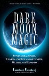 Dark Moon Magic