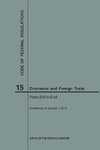 Code of Federal Regulations Title 15, Commerce and Foreign Trades, Parts 800-End, 2018