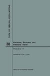 Code of Federal Regulations Title 38, Pensions, Bonuses and Veterans' Relief, Parts 0-17, 2018