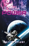 Ultimate Power Trilogy- Book One