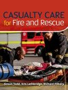Casualty Care for Fire and Rescue