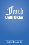 Faith Unbroken