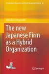 The new Japanese Firm as a Hybrid Organization