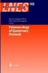 Palaeoecology of Quaternary Drylands