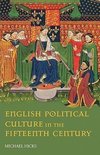 Hicks, M: English Political Culture in the Fifteenth Century