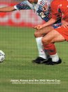 Horne, J: Japan, Korea and the 2002 World Cup