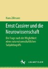 Ernst Cassirer und die Neurowissenschaft