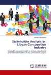 Stakeholder Analysis in Libyan Construction Industry