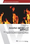 Zwischen igtihad und gahiliyya