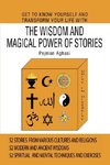 Get To Know Yourself And Transform Your Life With The Wisdom And Magical Power Of Stories