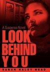 Look Behind You