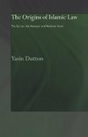 Dutton, Y: Origins of Islamic Law