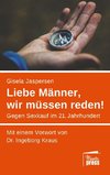 Liebe Männer, wir müssen reden!