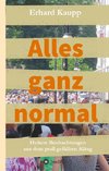 Alles ganz normal