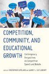 Competition, Community, and Educational Growth