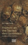 Fragmente aus dem Tagebuch eines Geistersehers