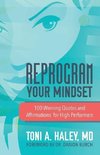 Reprogram Your Mindset