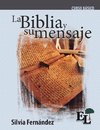 La Biblia y su mensaje