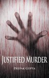 Justified Murder