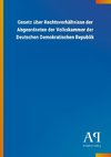 Gesetz über Rechtsverhältnisse der Abgeordneten der Volkskammer der Deutschen Demokratischen Republik