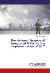 The National Strategy of Integrated MHW for the Implementation of BC Y