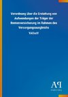 Verordnung über die Erstattung von Aufwendungen der Träger der Rentenversicherung im Rahmen des Versorgungsausgleichs