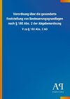 Verordnung über die gesonderte Feststellung von Besteuerungsgrundlagen nach § 180 Abs. 2 der Abgabenordnung