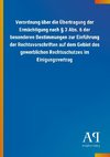 Verordnung über die Übertragung der Ermächtigung nach § 3 Abs. 6 der besonderen Bestimmungen zur Einführung der Rechtsvorschriften auf dem Gebiet des gewerblichen Rechtsschutzes im Einigungsvertrag