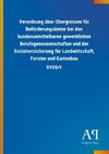 Verordnung über Obergrenzen für Beförderungsämter bei den bundesunmittelbaren gewerblichen Berufsgenossenschaften und der Sozialversicherung für Landwirtschaft, Forsten und Gartenbau