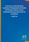 Verordnung zur Bezeichnung der zuständigen Vollzugsbeamten des Bundes für bestimmte Aufgaben nach der Strafprozeßordnung auf dem Gebiet der Seeschiffahrt