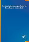 Gesetz zur Zahlbarmachung von Renten aus Beschäftigungen in einem Ghetto