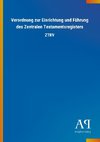 Verordnung zur Einrichtung und Führung des Zentralen Testamentsregisters