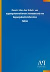 Gesetz über den Schutz von zugangskontrollierten Diensten und von Zugangskontrolldiensten