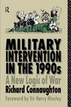 Connaughton, C: Military Intervention in the 1990s