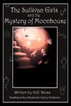 The Sullivan Girls and the Mystery of Moonhouse