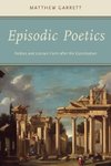 Garrett, M: Episodic Poetics