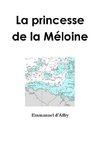 La princesse de la Méloine