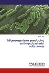 Microorganisms producing antimycobacterial substances