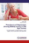 Prevalence of Depression Among Elderly Living in Old Age Homes