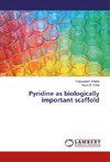 Pyridine as biologically important scaffold